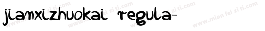 jianxizhuokai regula字体转换